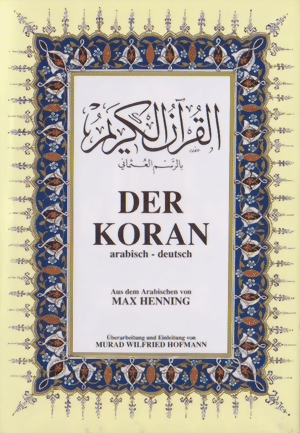 Der Koran - Aus dem Arabischen von Max Henning