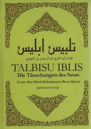 Talbisu Iblis - Die Täuschungen des Satan von Ibn Aljawzi